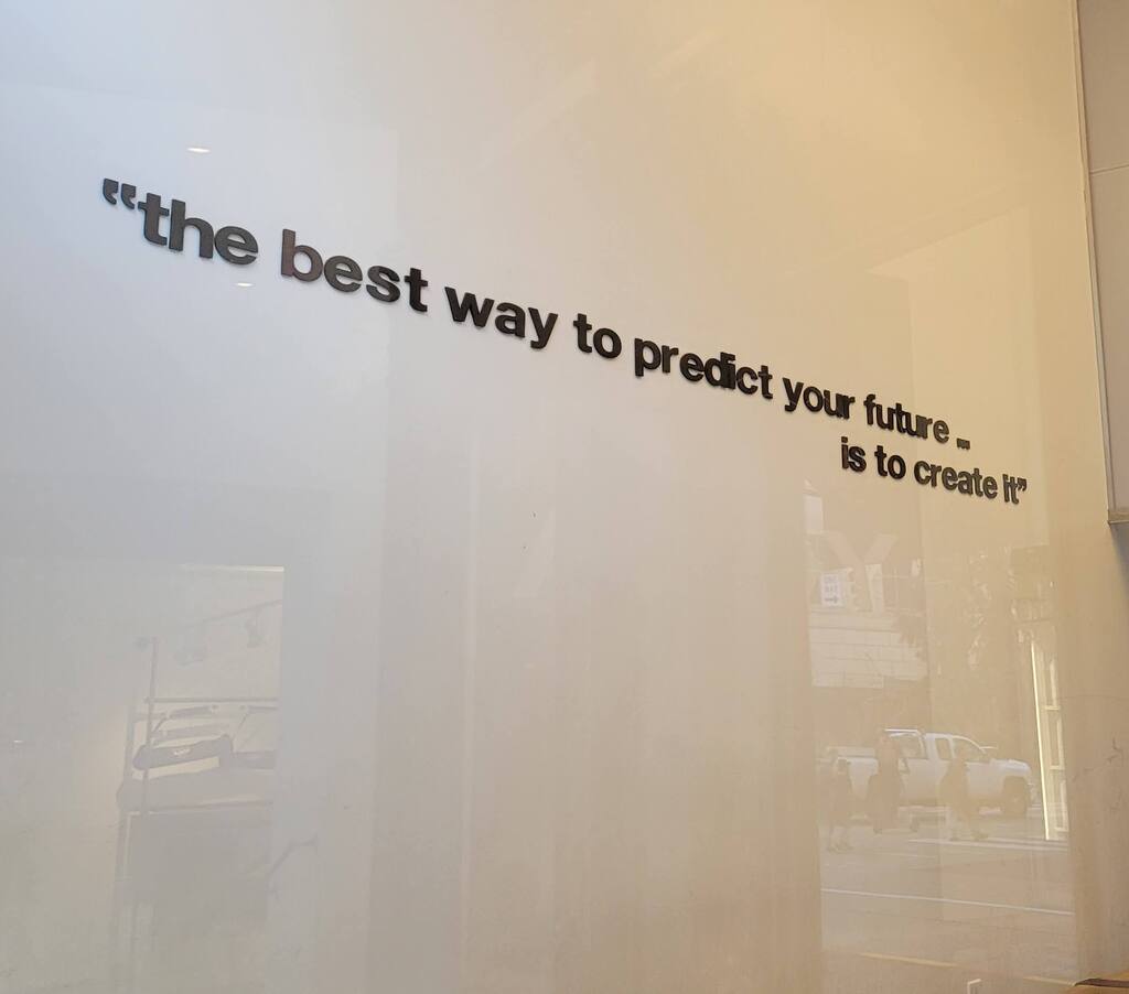 the best way to predict your future is to create it